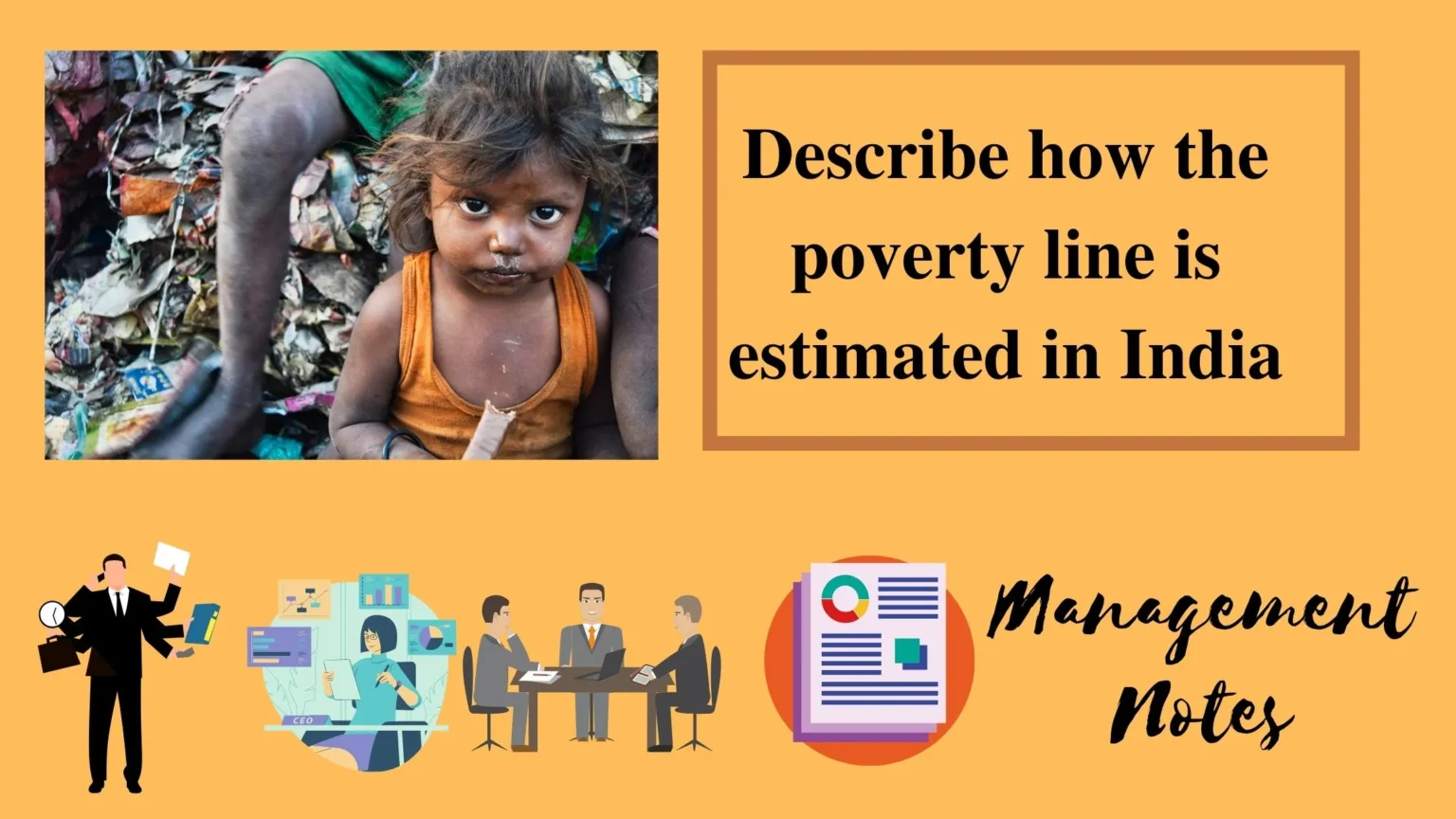 describe how the poverty line is estimated in india