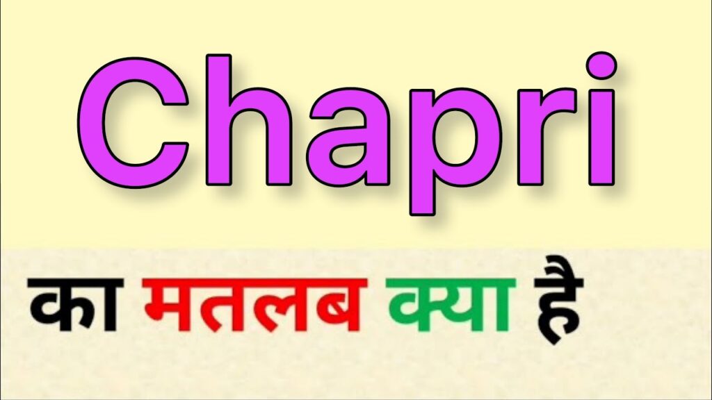 meaning of chapri